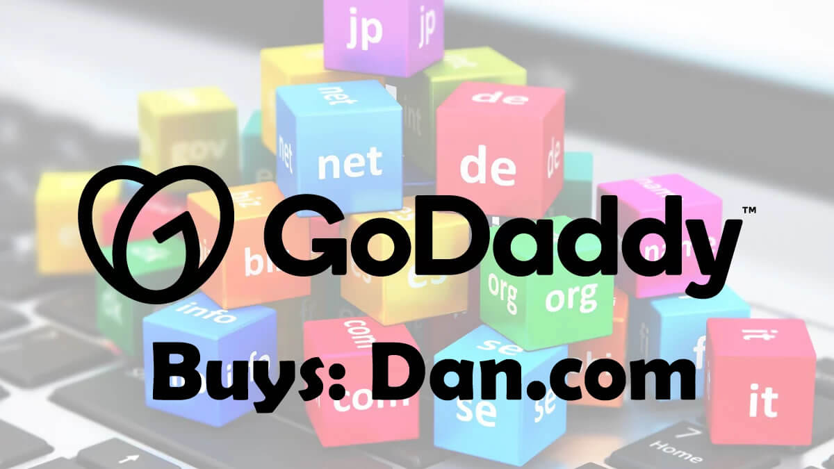 Domain Name Giant, Godaddy.com buys smaller rival Dan.com